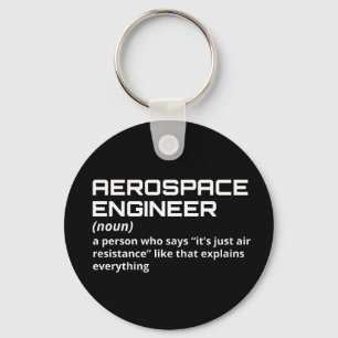 Aerospace Engineer - Funny Definition W-4 Key Ring