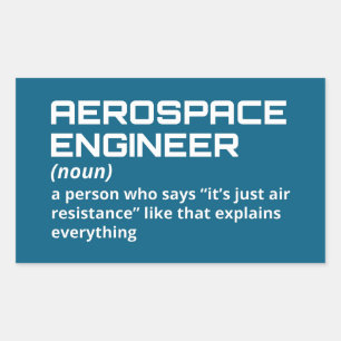 Aerospace Engineer - Funny Definition W-4 Rectangular Sticker