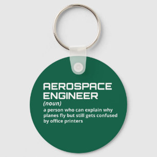 Aerospace Engineer - Funny Definition W-5 Key Ring