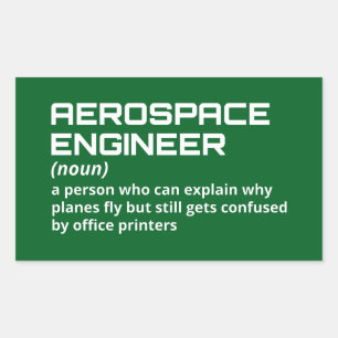 Aerospace Engineer - Funny Definition W-5 Rectangular Sticker