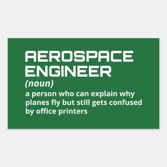 Aerospace Engineer - Funny Definition W-5 Rectangular Sticker (Front)