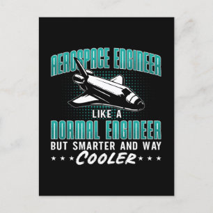 Aerospace Engineer Like A Normal Engineering Space Holiday Postcard