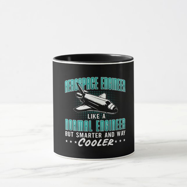 Aerospace Engineer Like A Normal Engineering Space Mug (Center)