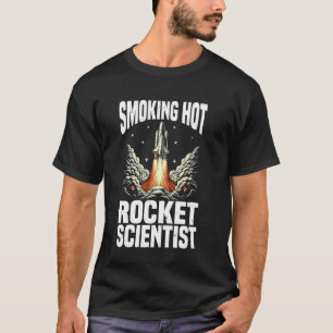 Aerospace engineer Rocket science T-Shirt
