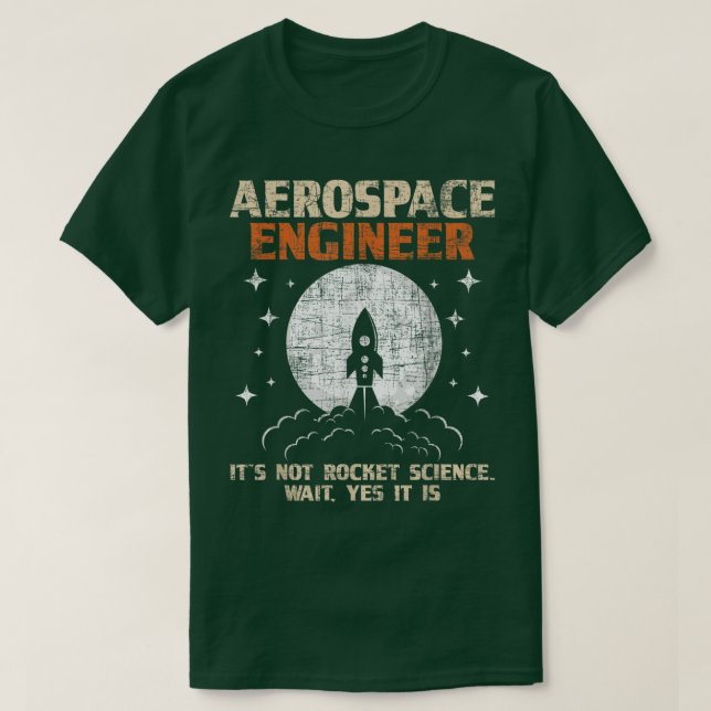 Aerospace EngineerAeronautical Engineering Aviatio T-Shirt (Design Front)
