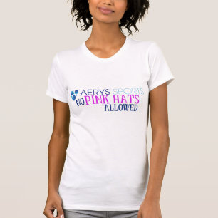 Aerys Sports - No Pink Hats Allowed T-Shirt