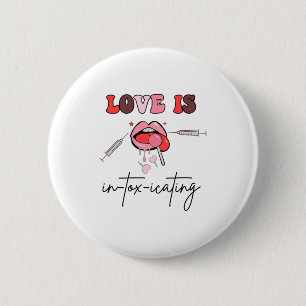 Aesthetic Nurse Injector Valentine Filler Dysrt 6 Cm Round Badge