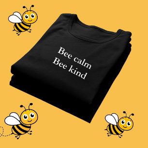 aesthetic outfit quote Bee calm bee kind T-Shirt