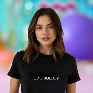 aesthetic outfit quote live boldly T-Shirt