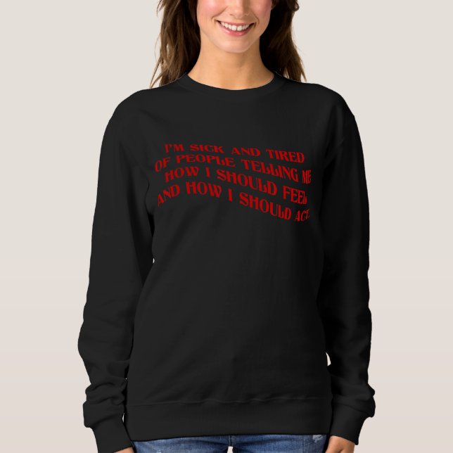 Aesthetic Quotes Sad Feelings Love E Boy E Girl Gr Sweatshirt (Front)