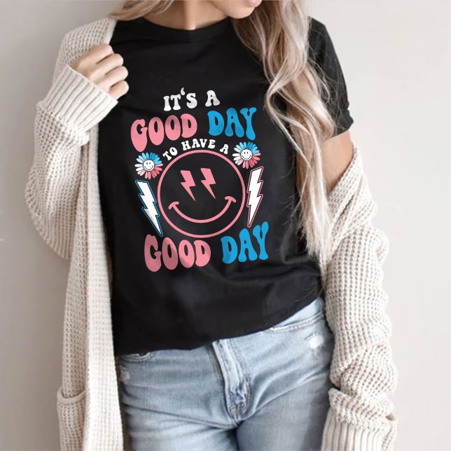 Aesthetic Trendy Shirt, Have A Good Day T-Shirt (Creator Uploaded)
