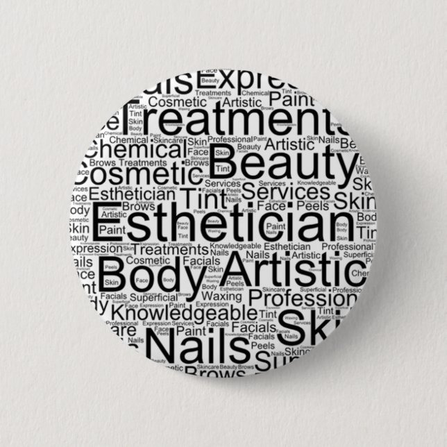 Aesthetician 6 Cm Round Badge (Front)
