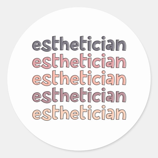 Aesthetician Cosmetologist Beautician Cute Classic Round Sticker (Front)