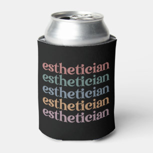 Aesthetician Cosmetologist Beautician makeup artis Can Cooler