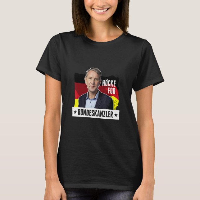 Afd Höcke For German Chancellor Pro Afd Björn Höck T-Shirt (Front)