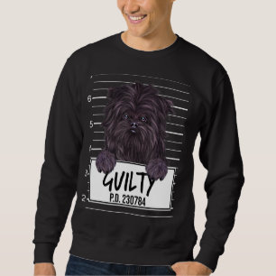 Affenpinscher Mugshot Guilty Dog Sweatshirt
