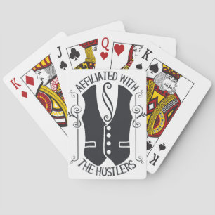 Affiliated With The Hustlers Playing Cards