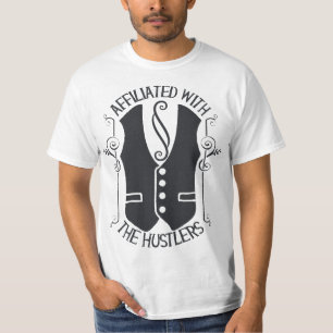 Affiliated With The Hustlers T-Shirt