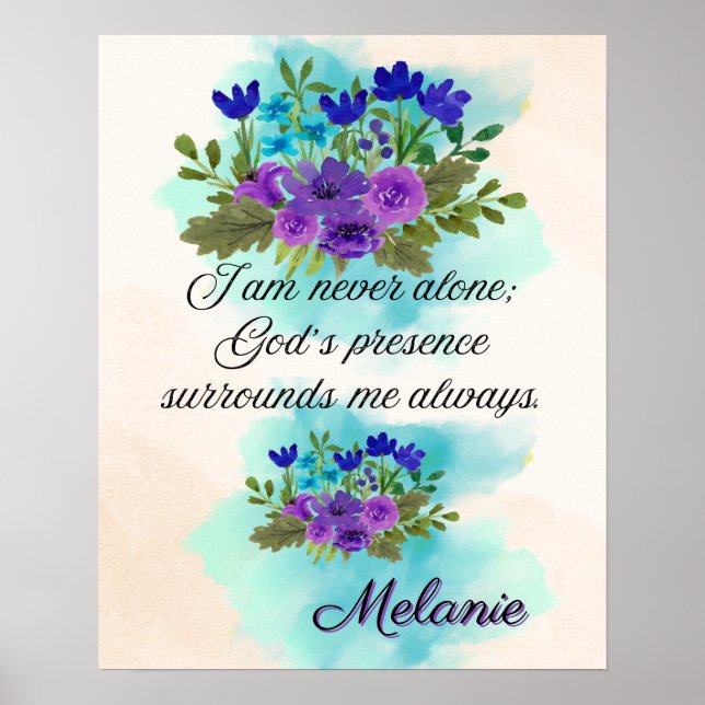 Affirmation Faith:I Am Never Alone; God’s Presence Poster (Front)