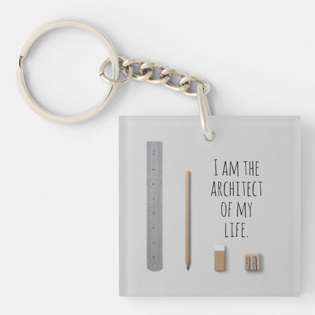 Affirmation I am the architect of my life Key Ring (Front)