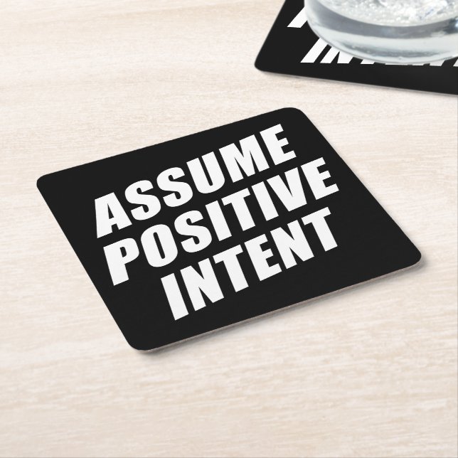Affirmation Message Mantra Assume Positive Intent  Square Paper Coaster (Angled)