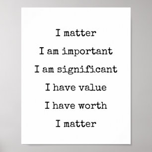 Affirmation Self-Worth Encouragement You Matter Po Poster