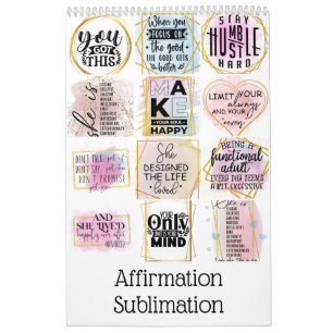 Affirmation Sublimation Calendar