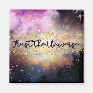 Affirmation: Trust the Universe Magnet