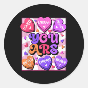 Affirmations Candy Heart Teacher Valentine's Day W Classic Round Sticker