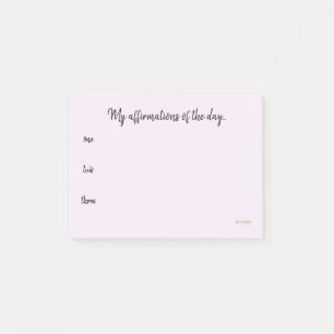 Affirmations of the day... post-it notes