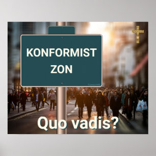 Affisch — Konformistzon Poster