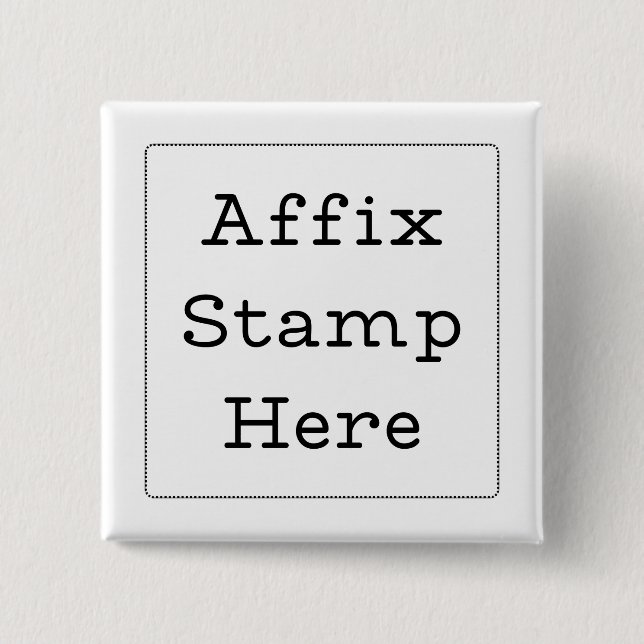 Affix Stamp Here  15 Cm Square Badge (Front)