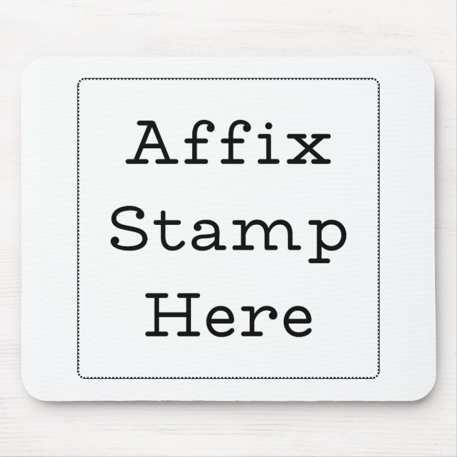Affix Stamp Here  Mouse Pad (Front)