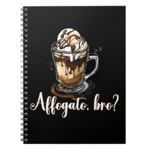 Affogato, bro?, Italian Coffee Lover Ice Cream Notebook