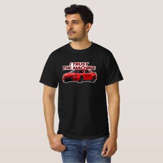 Affordable Racing Value Tee | I Trust the Machine