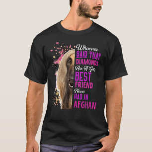 Afghan Hounds Are A Girls Best Friend Dog Mama Mum T-Shirt
