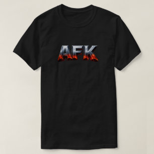AFK T-Shirt
