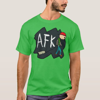 AFK T-Shirt