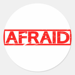 Afraid Stamp Classic Round Sticker