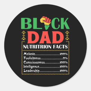 Africa Black Dad Nutrition Facts Melanin Conscious Classic Round Sticker
