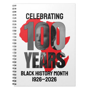 Africa BLACK HISTORY MONTH CENTENNIAL Notebook