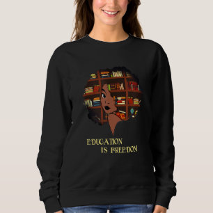 Africa Education Is Freedom Library Book Black His Sweatshirt