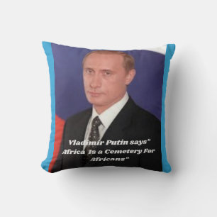 " Africa Is Cemetery for african." Cushion