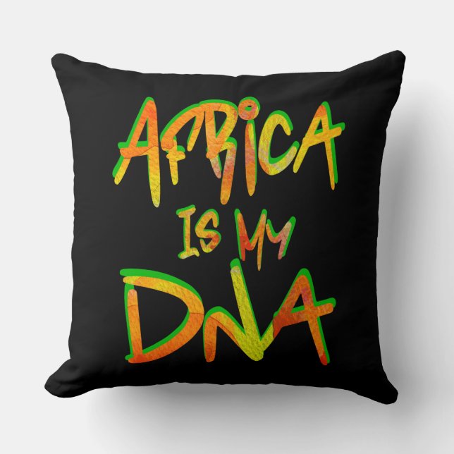 Africa is My Dna, African American Proud Cushion (Front)