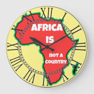Africa is not a country large clock