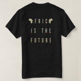 Africa Is The Future (Colour) T-Shirt