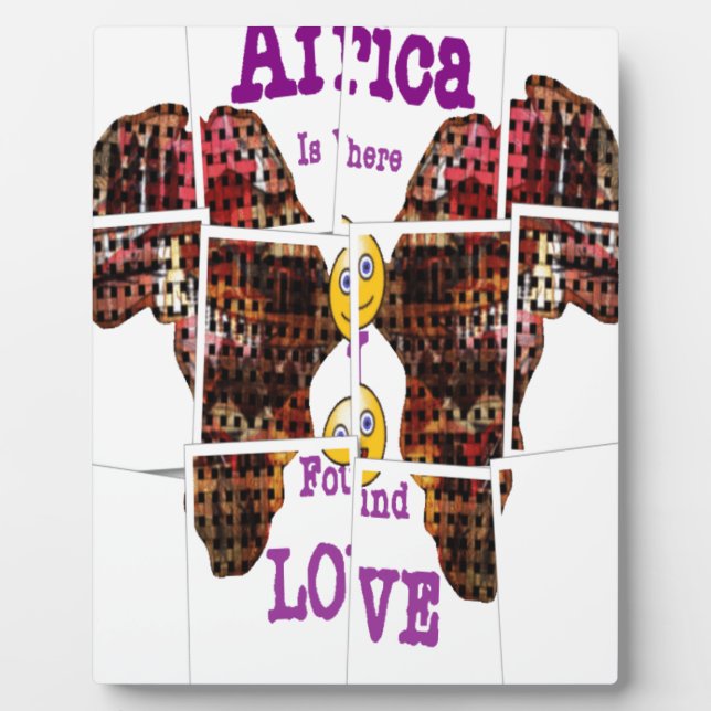 Africa is where I found Love Plaque (Front)