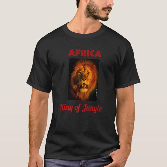 Africa King Of The Jungle Impressive Lion From Saf T-Shirt (Front)