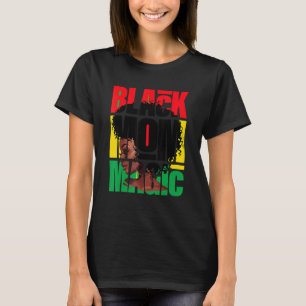 African American Afro Mum Black Mum Magic Mothers  T-Shirt