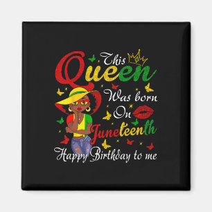 African American Black Queen Happy Birthday Junete Magnet